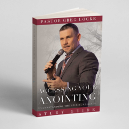 Accessing Your Anointing Study Guide: Understanding the Spiritual Gifts