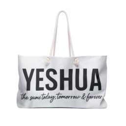 Yeshua Weekender Bag — "The Same Today, Tomorrow & Forever" Travel Tote