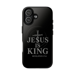 Jesus Is King Tough Magnetic Phone Case — Christian Cross Scripture Revelation 17:4